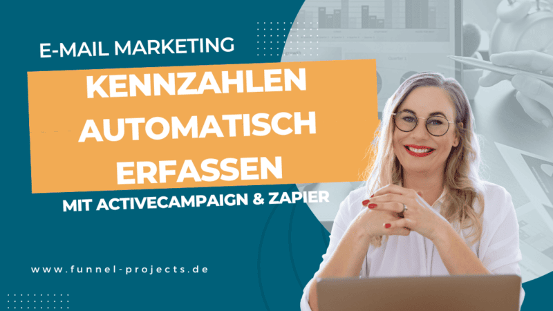 Erfasse deine E-Mail Kennzahlen automatisiert – mit Zapier und ActiveCampaign